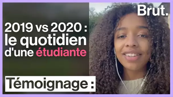 2019 vs 2020 : le quotidien d'une étudiante