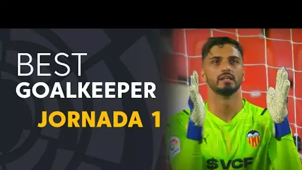 LaLiga Best Goalkeeper Jornada 1: Giorgi Mamardashvili