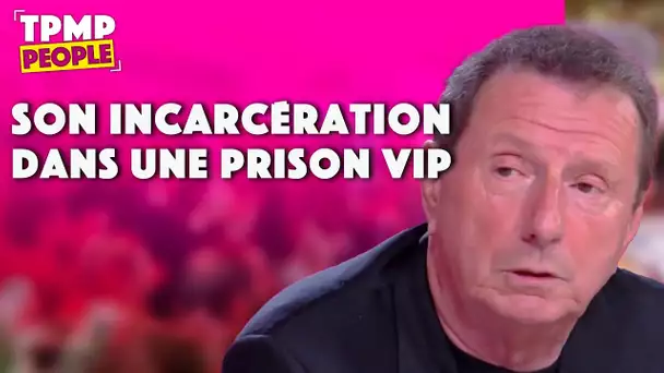 Pierre Botton, qui a passé 602 jours dans un quartier VIP en prison raconte son incarcération !
