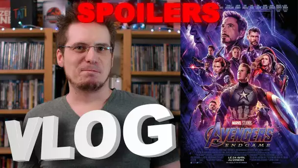 Vlog #597 - Avengers : Endgame avec/sans SPOILERS