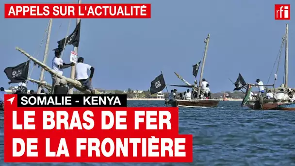 Somalie - Kenya : nouveau tracé de la frontière maritime • RFI