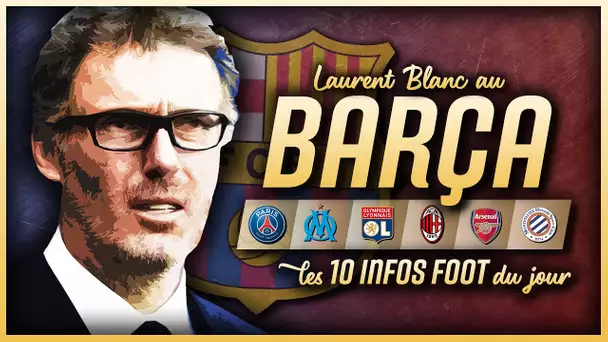 🇫🇷 Blanc au Barça, mercato de l’OM, PSG, OL… Voici les 10 infos foot du jour