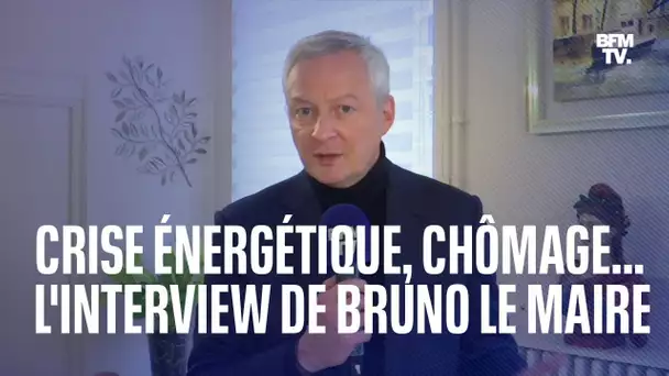 Crise énergétique, assurance chômage.. l'interview de Bruno Le Maire sur BFMTV en intégralité