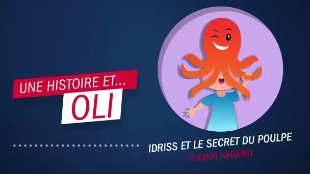 Idriss et le secret du poulpe par Simon Johannin