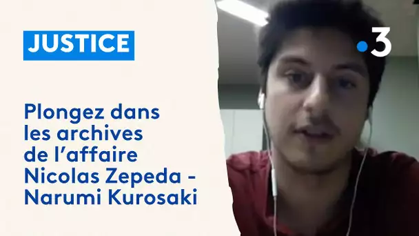 Affaire Nicolas Zepeda - Narumi Kurosaki : les archives d'une affaire judiciaire hors norme