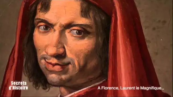 Secrets d&#039;Histoire - A Florence, Laurent le magnifique - Portrait