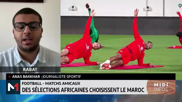 Trêve internationale : des sélections africaines choisissent le Maroc