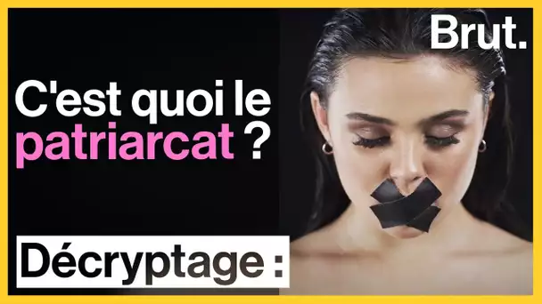 C'est quoi le patriarcat ?