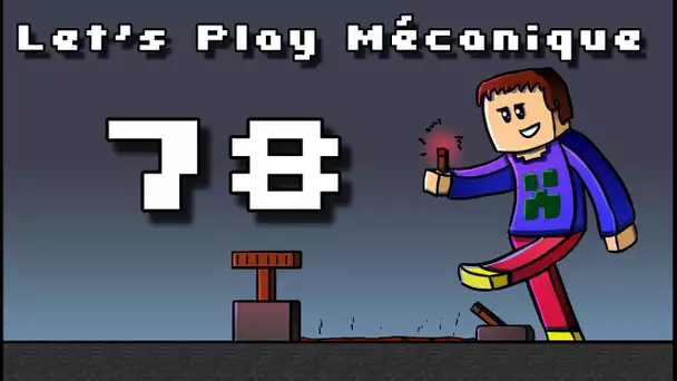 Let&#039;s Play Mécanique ! - Ep 78 - Ma sorcière bien-aimée