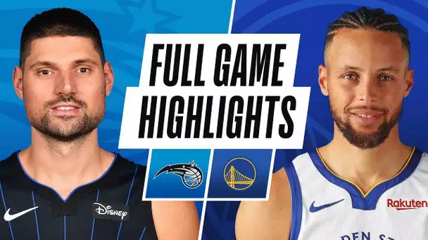 ORLANDO MAGIC at GOLDEN STATE WARRIORS | FULL GAME HIGHLIGHTS | FEBRUARY 11, 2021