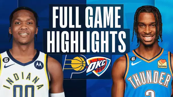 PACERS at THUNDER | FULL GAME HIGHLIGHTS | January 18, 2023