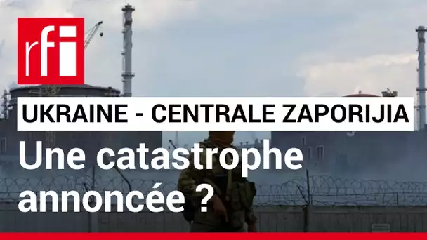 Guerre en Ukraine : Zaporijia, chronique d'une catastrophe annoncée ? • RFI