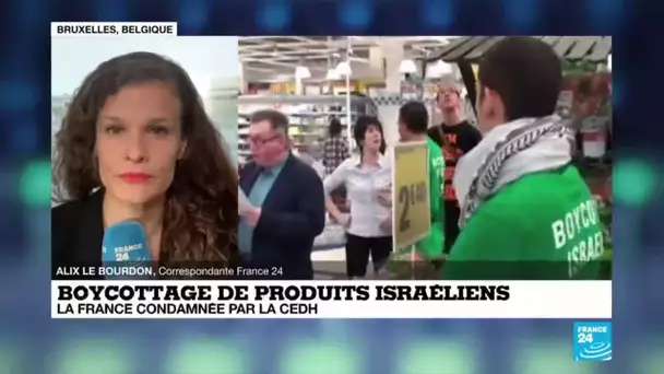La CEDH condamne la France dans le dossier du boycott de produits israéliens