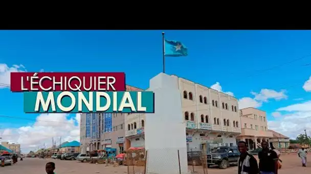 L'ECHIQUIER MONDIAL. Somalie : l’union impossible ?
