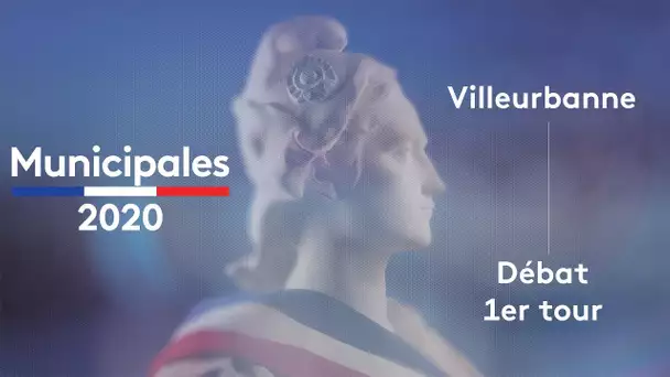 Municipales 2020 : débat sur les enjeux à Villeurbanne (Métropole de Lyon)