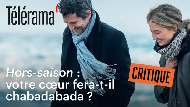 "Hors-saison" de Stéphane Brizé : On aime (ou pas) cette bleuette avec Guillaume Canet ?