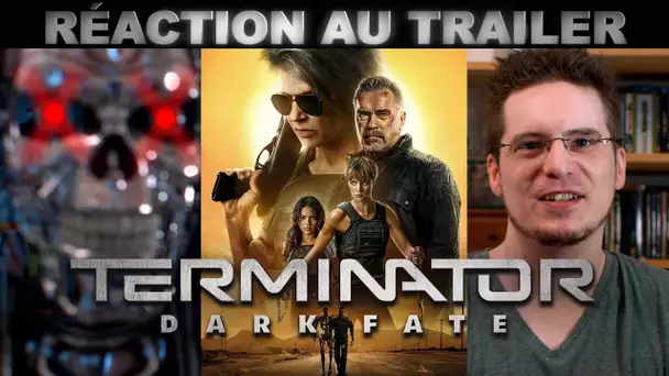 REACTION au TRAILER de Terminator - Dark Fate