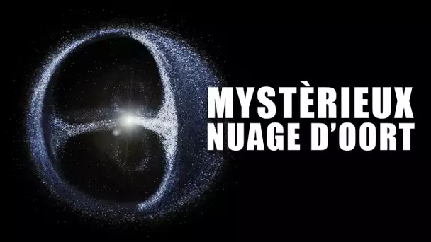 LE MYSTÈRIEUX NUAGE D'OORT - LDDE