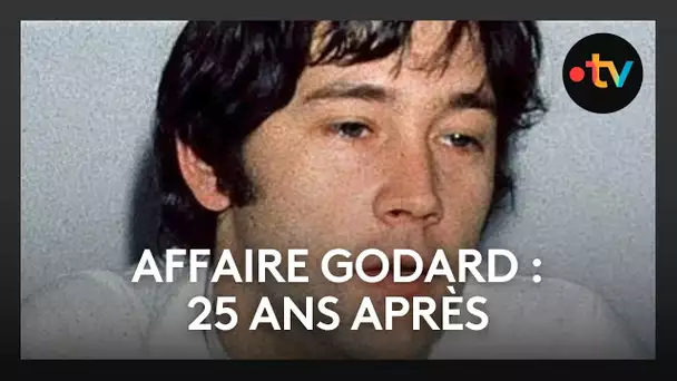 Affaire Godard : 25 ans après