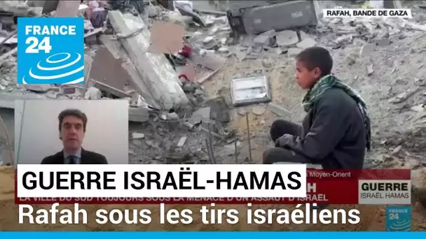 Guerre Israël-Hamas : Rafah sous les tirs israéliens • FRANCE 24