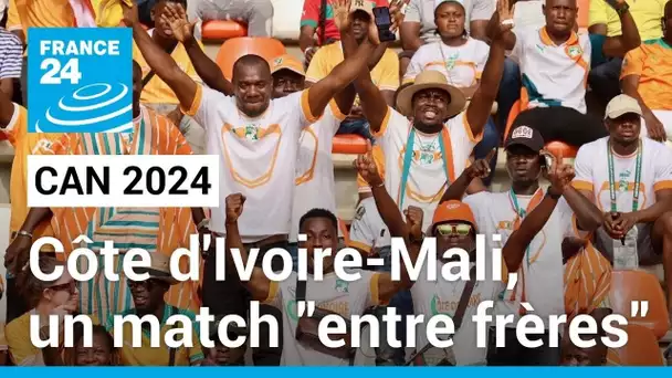 CAN 2024 : un match "entre frères" entre la Côte d'Ivoire et le Mali, une demi-finale à la clé