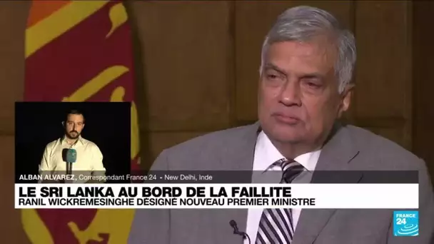 Sri Lanka : un nouveau Premier ministre nommé pour remplacer le frère du président • FRANCE 24