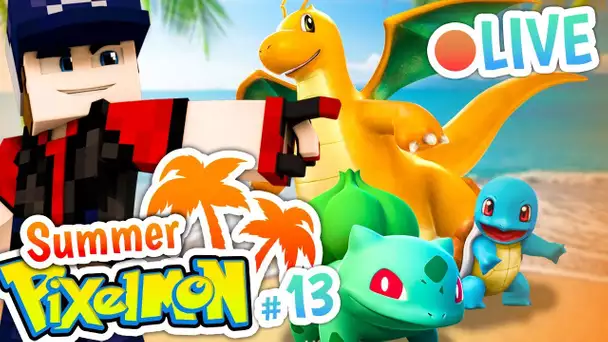 LIVE ~ SUMMER PIXELMON 🌴13 - Newtiteuf