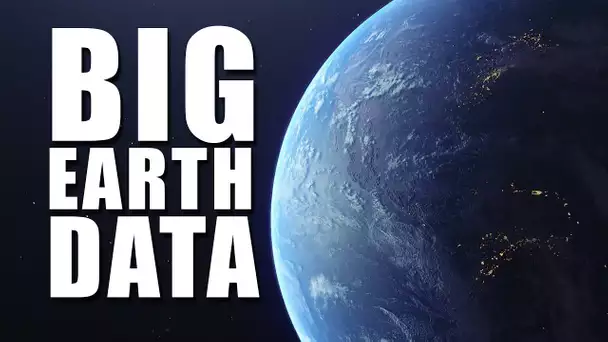 Observation de la Terre - L'avenir du Big data ?