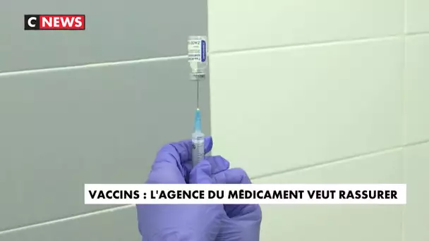 Vaccins : l'agence du médicament veut rassurer les Français