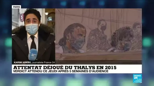 Attentat déjoué du Thalys en 2015 : verdict attendu après 5 semaines d'audience