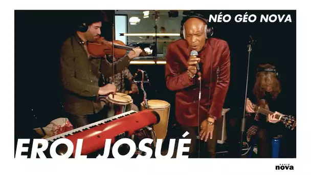 Erol Josué en Live | Néo Géo Nova