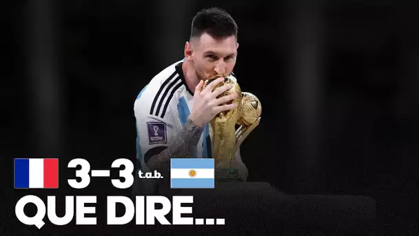 😢😢😢 QUE DIRE... L'Argentine de Messi bat la France (3-3 tab) et gagne la Coupe du Monde...