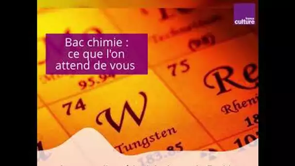 Bac chimie : ce que l&#039;on attend de vous