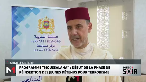 Programme ´´Moussalaha´´ : début de la phase de réinsertion des jeunes détenus pour terrorisme