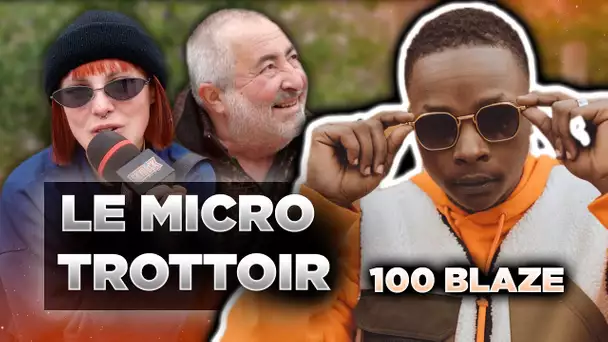 Le Micro-Trottoir de Planète Rap : qu'est ce que les gens pensent de 100 Blaze ? #PlanèteRap