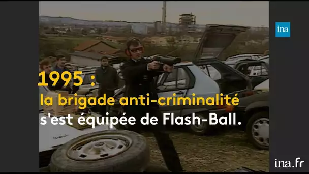 Le Flash-Ball devait pourtant être sans danger... | Franceinfo INA
