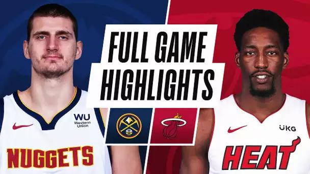 NUGGETS at HEAT | FULL GAME HIGHLIGHTS | January 27, 2021