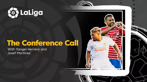The Conference Call: Yangel Herrera & Josef Martínez