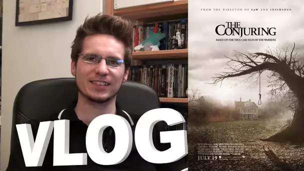 Vlog - The Conjuring