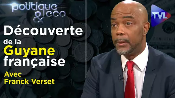 A la Découverte de la Guyane, française depuis plus de 500 ans - Poléco n°297 avec Franck Verset