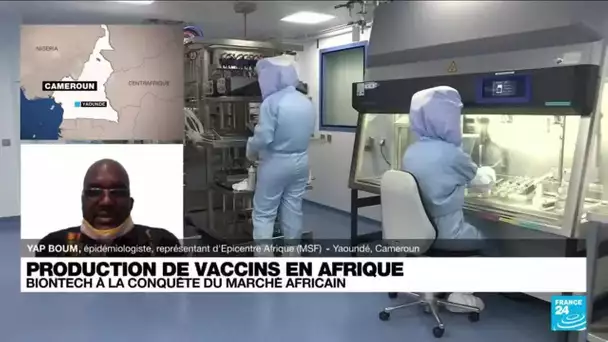 Vaccins en Afrique : BioNTech à la conquête du marché africain • FRANCE 24