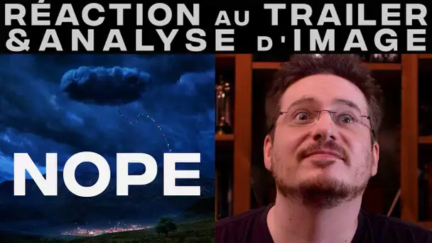 RÉACTION au Trailer de NOPE