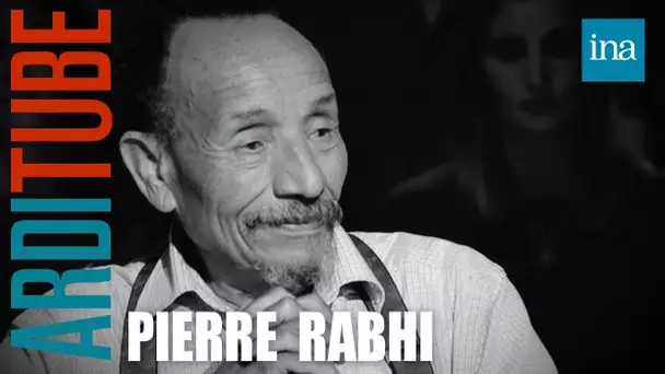 Pierre Rabhi : du désert à l'agroécologie chez Thierry Ardisson  | INA Arditube