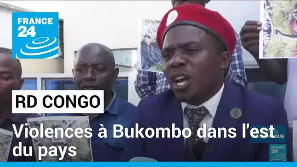 RD Congo : violences à Bukombo dans l'est du pays, au moins onze morts • FRANCE 24