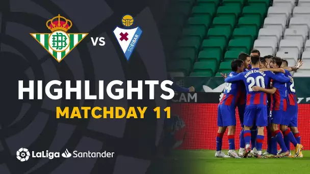 Highlights Real Betis vs SD Eibar (0-2)
