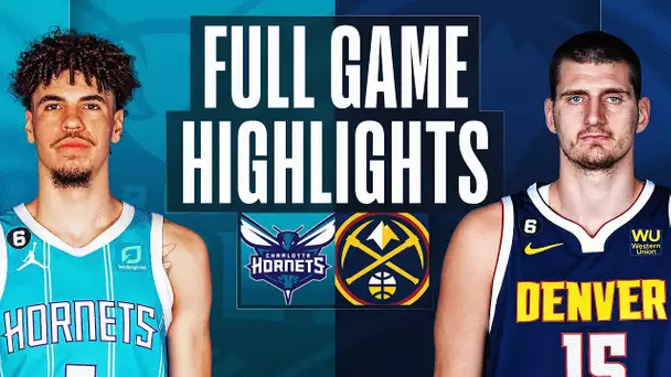 HORNETS at NUGGETS | NBA FULL GAME HIGHLIGHTS | December 18, 2022