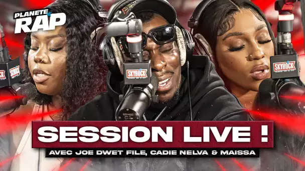 SESSION FREESTYLE avec Joé Dwèt Filé, Cadie Nelva & Maïssa ! #PlanèteRap