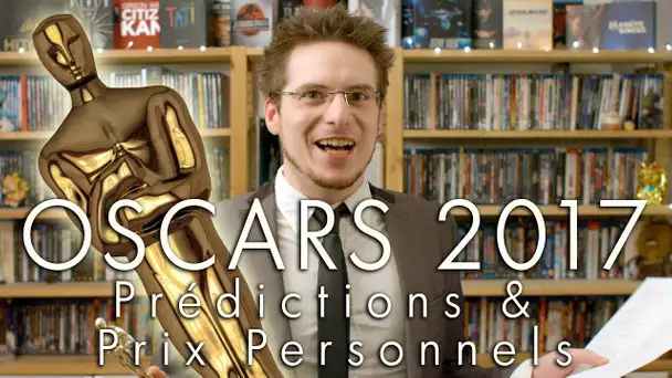 Oscars 2017 - Prédictions et Prix Personnels