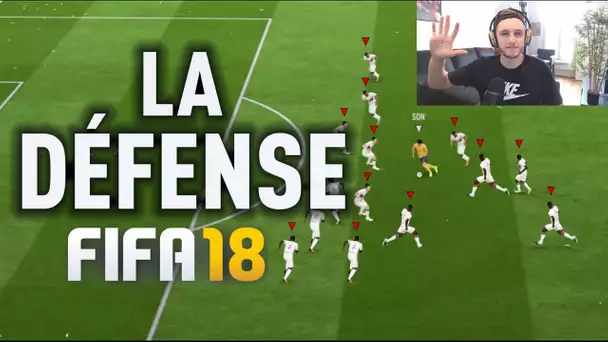 FIFA 18 - LES MEILLEURS CONSEILS DÉFENSIFS !