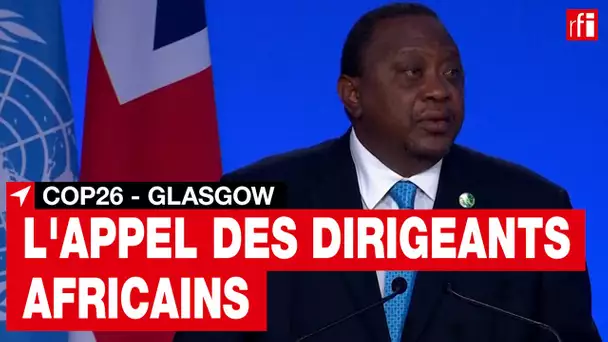 COP26 : les dirigeants africains appellent à la solidarité internationale • RFI